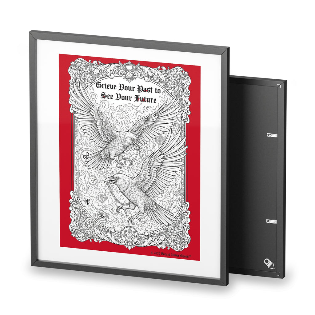Grieve Your Past to See Your Future — Framed Art Poster | Forged Under Chaos™