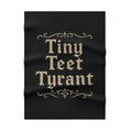 Baby Blanket — "Tiny Teet Tyrant" Soft Fleece Gift for Newborns & Toddlers