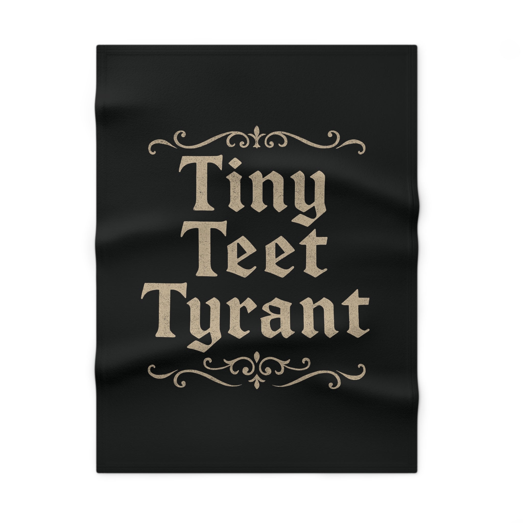 Baby Blanket — "Tiny Teet Tyrant" Soft Fleece Gift for Newborns & Toddlers