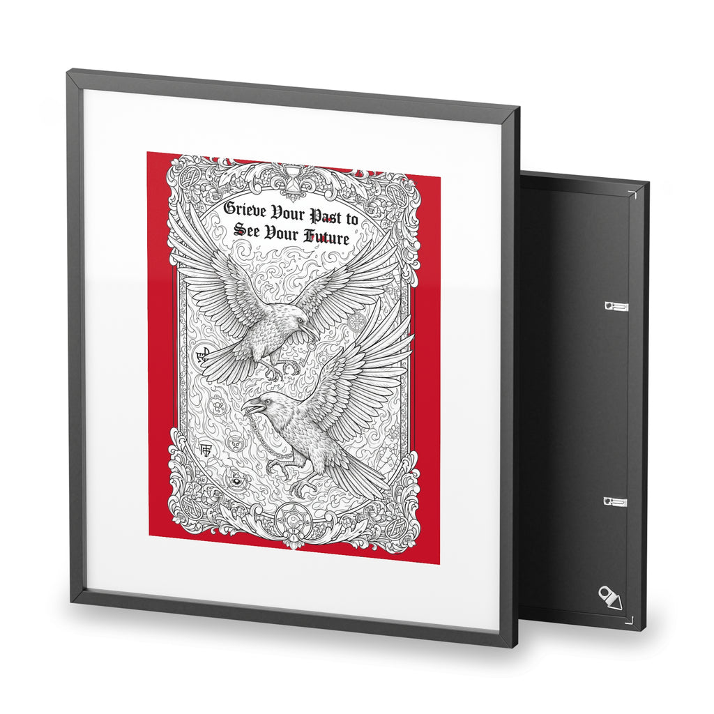 Grieve Your Past to See Your Future — Framed Art Poster | Forged Under Chaos™