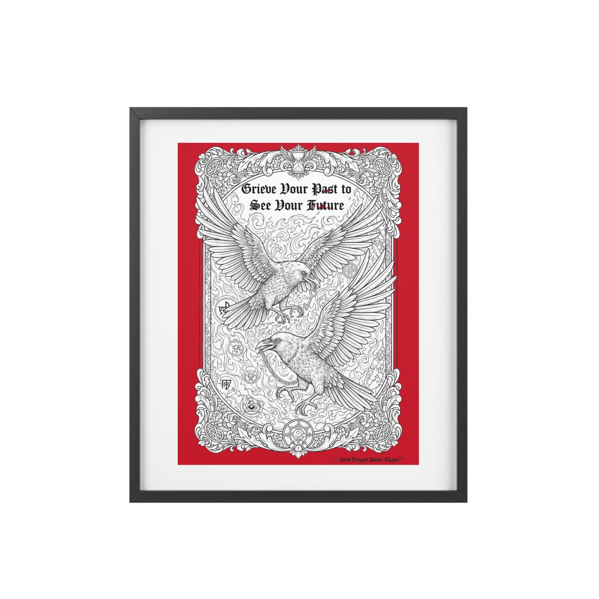 Grieve Your Past to See Your Future — Framed Art Poster | Forged Under Chaos™